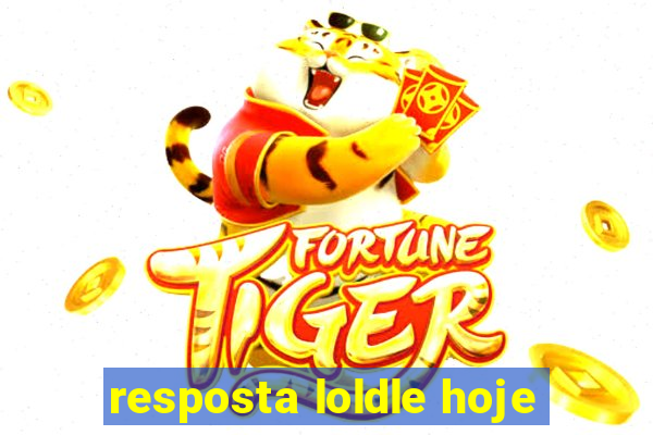 resposta loldle hoje